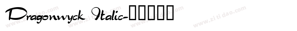Dragonwyck Italic字体转换